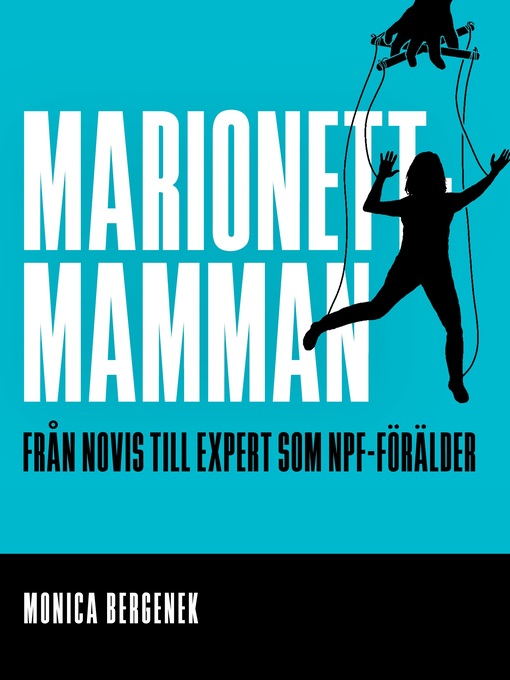 Title details for Marionettmamman by Monica Bergenek - Available